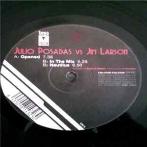 Julio Posadas Vs Jim Larson - Opened Album