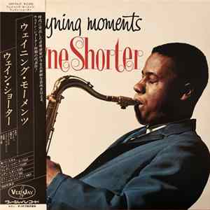 Wayne Shorter - Wayning Moments Album