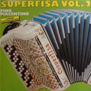 Pino Piacentino - Superfisa Vol.2 Album