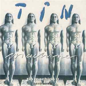 Tin Machine - Tin Machine II Album