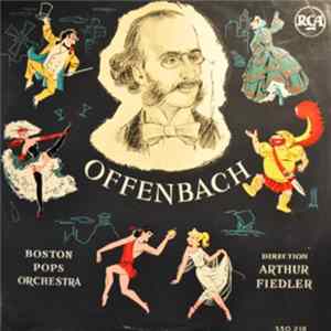 The Boston Pops Orchestra - Offenbach Album
