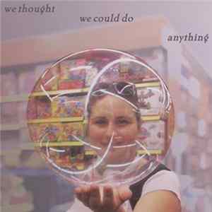 Alan Licht & Brian Chase - We Thought We Could Do Anything Album