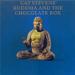 Cat Stevens - Buddha And The Chocolate Box Album