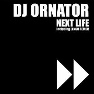 DJ Ornator - Next Life Album
