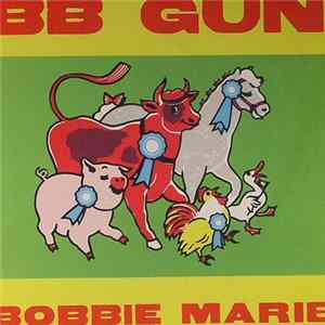 Bobbie Marie - BB Gun Album