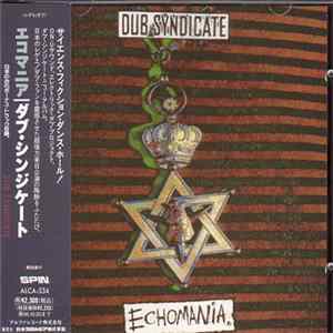 Dub Syndicate - Echomania Album
