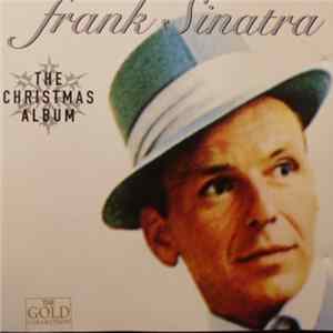 Frank Sinatra - The Sinatra Christmas Album Album