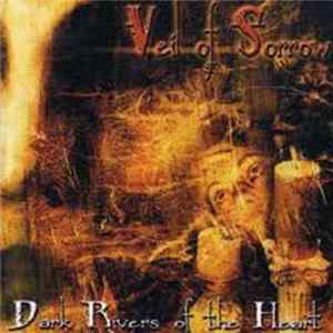 Veil Of Sorrow - Dark Rivers Of The Heart Album