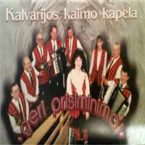 Kalvarijos Kaimo Kapela - Geri Prisiminimai Album