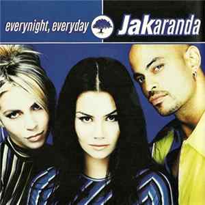 Jakaranda - Everynight, Everyday Album