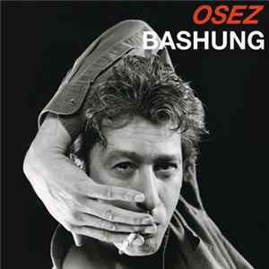 Alain Bashung - Osez Bashung Album