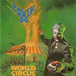 Toxik - World Circus Album