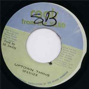 Spanner - Uptown Thing Album