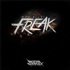 Hot Shit! - Freak Album