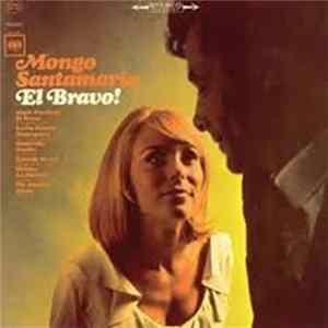 Mongo Santamaria - El Bravo! Album