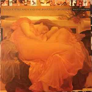 Malcolm McLaren And The Bootzilla Orchestra - Waltz Darling Album