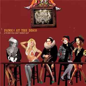 Panic! At The Disco - A Fever You Can't Sweat Out Album