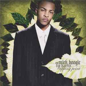 Mick Boogie and Tip Harris - The Tipping Point Album