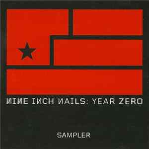 Nine Inch Nails - Year Zero Sampler Album