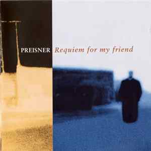 Preisner - Requiem For My Friend Album