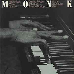 Thelonious Monk Quartet - Live In Stockholm 1961 Album
