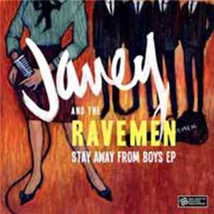 Janey & The Ravemen - Stay Away From Boys Album