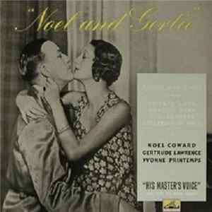Noël Coward and Gertrude Lawrence - Noel And Gertie Album