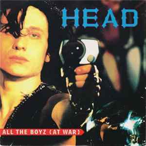 Head - All The Boyz (At War) Album