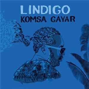 Lindigo - Komsa Gayar Album