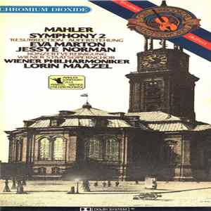 Mahler - Eva Marton, Jessye Norman, Wiener Staatsopernchor, Wiener Philharmoniker, Lorin Maazel - Symphony 2 "Resurrection" Album