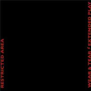 Restricted Area - Wear & Tear EP Album