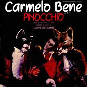 Carmelo Bene - Pinocchio (Storia Di Un Burattino Da Collodi) Album