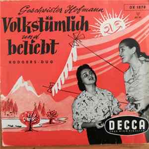 Geschwister Hofmann , Rodgers-Duo - Volkstümlich Und Beliebt Album
