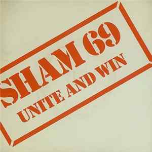 Sham 69 - Unite And Win Album