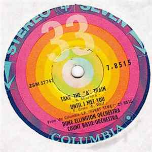 Duke Ellington Orchestra, Count Basie Orchestra - Take The "A" Train Album