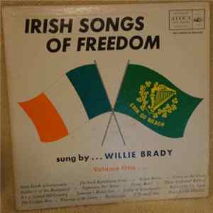 Willie Brady - Irish Songs of Freedom Volume One . . . Album