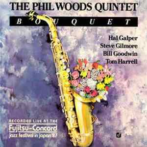 The Phil Woods Quintet - Bouquet Album