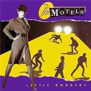 The Motels - Little Robbers Album