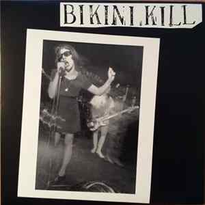 Bikini Kill - Bikini Kill Album