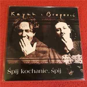 Kayah & Goran Bregović - Śpij Kochanie, Śpij Album