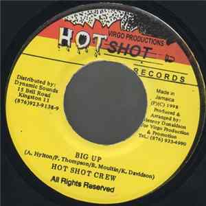 Hot Shot Crew - Big Up Album