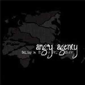Angry Agency - Calling Out To A World Divided Album