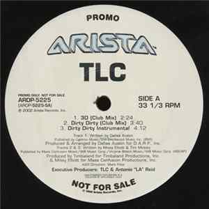 TLC - 3D / Dirty Dirty Album
