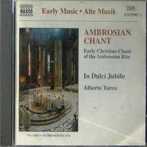In Dulci Jubilo, Alberto Turco - Ambrosian Chant Album