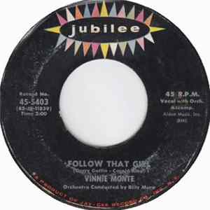 Vinnie Monte - Follow That Girl / Without Your Love Album
