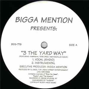 Bigga Mention - 3 The Yard Way Album