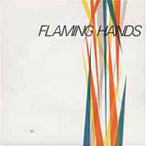 Flaming Hands - It's Just That I Miss You Album