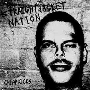 Straightjacket Nation - Cheap Kicks Album
