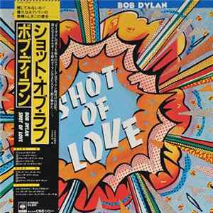 Bob Dylan - Shot Of Love Album