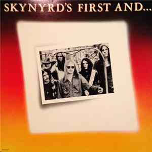 Lynyrd Skynyrd - Skynyrd's First And... Last Album